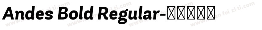 Andes Bold Regular字体转换